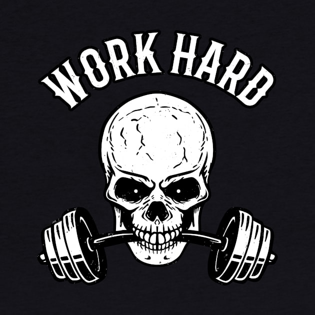Work Hard Workout Fitness Bodybuilding Motivation by Foxxy Merch
